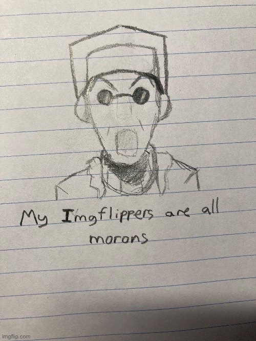 I spent too much time making this :) | made w/ Imgflip meme maker