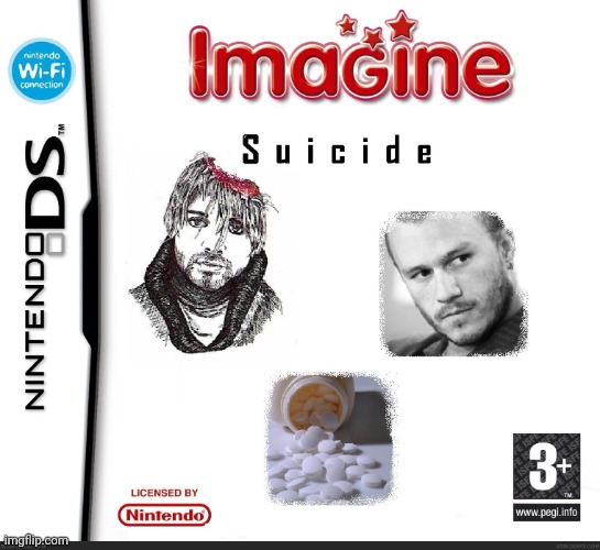 Nintendo DS imagine suicide | image tagged in imagine suicide | made w/ Imgflip meme maker