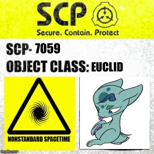 SCP-7059 Label | 7059; EUCLID | image tagged in scp euclid label template foundation tale's | made w/ Imgflip meme maker
