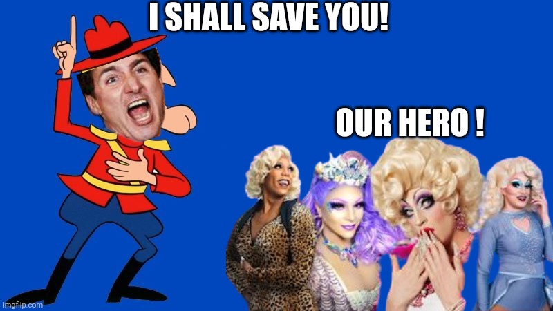 dudley do right | I SHALL SAVE YOU! OUR HERO ! | image tagged in dudley do right | made w/ Imgflip meme maker