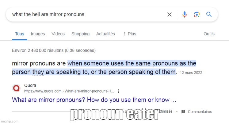 pronoun eater | made w/ Imgflip meme maker