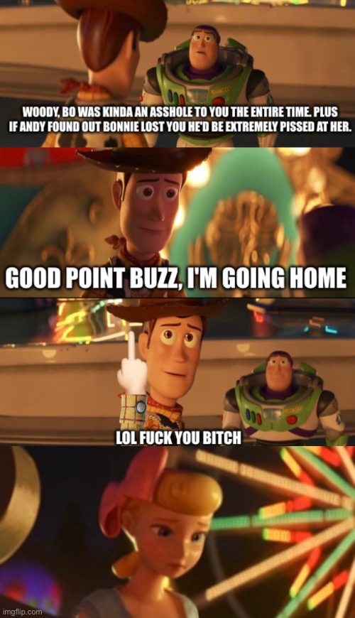 Toy Story 4 but Woody is based | made w/ Imgflip meme maker