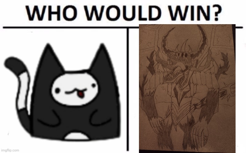 I should draw this | image tagged in memes,who would win | made w/ Imgflip meme maker