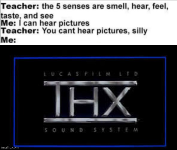 Yeah I can hear pictures | image tagged in you can't hear pictures | made w/ Imgflip meme maker
