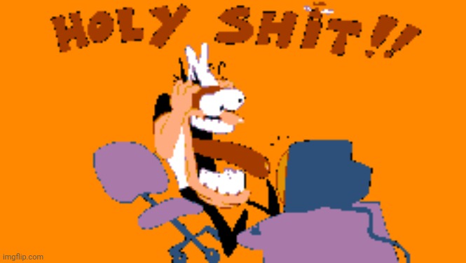 HOLY SHIT!! | image tagged in holy shit | made w/ Imgflip meme maker