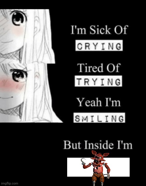 I'm Sick Of Crying | image tagged in i'm sick of crying | made w/ Imgflip meme maker