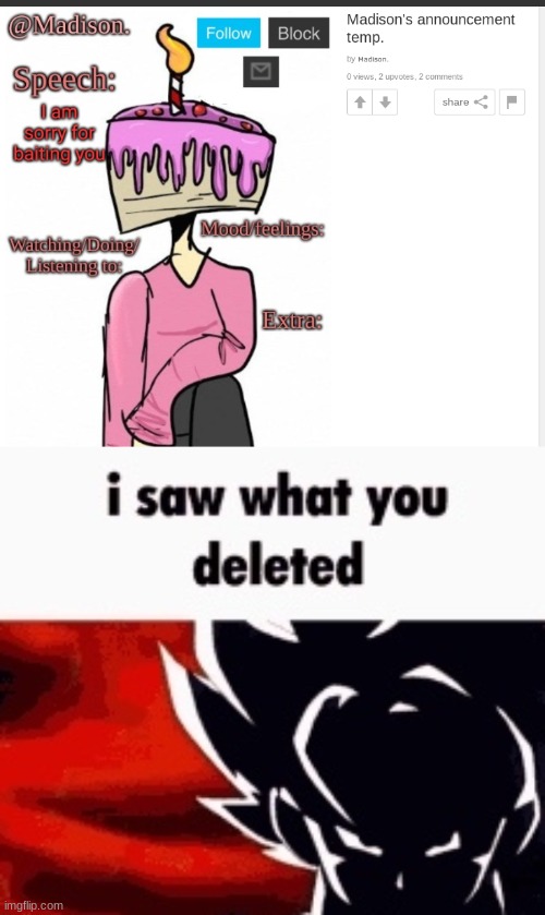 @madison. | image tagged in i saw what you deleted | made w/ Imgflip meme maker