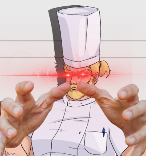Chef Aquires | image tagged in cooking | made w/ Imgflip meme maker