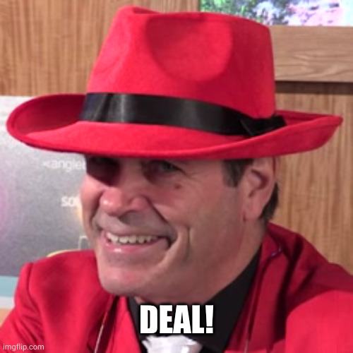 Ward Bell | DEAL! | image tagged in ward bell | made w/ Imgflip meme maker