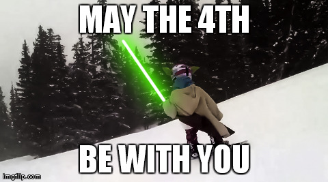 may 4th be with you meme