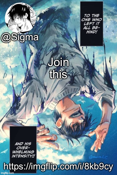 Sigma | Join this; https://imgflip.com/i/8kb9cy | image tagged in sigma | made w/ Imgflip meme maker