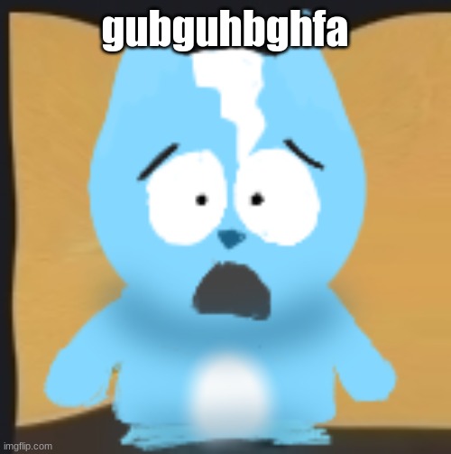 bro is in South Park | gubguhbghfa | image tagged in bro is in south park | made w/ Imgflip meme maker