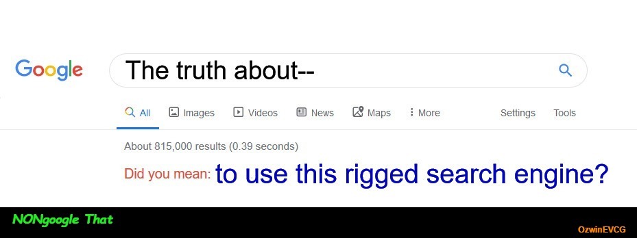 NONgoogle That [NV] | image tagged in google,did you mean,regime,collusion,rigged elections,nongoogling | made w/ Imgflip meme maker