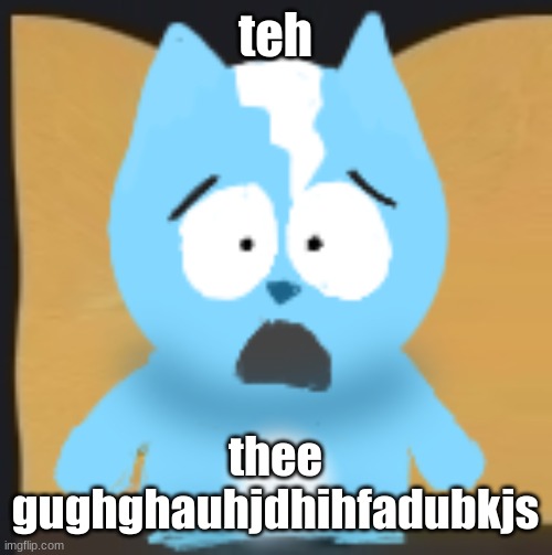bro is in South Park | teh; thee gughghauhjdhihfadubkjs | image tagged in bro is in south park | made w/ Imgflip meme maker