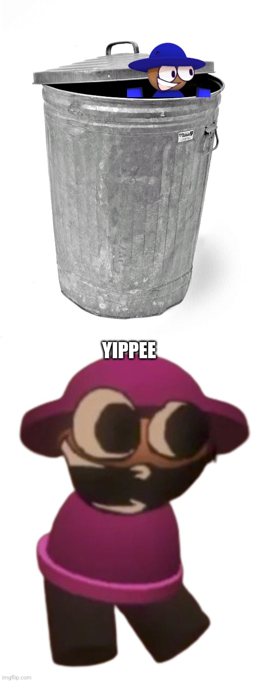 Yes, I've uploaded the Bombu template because I originally had a GIF version and I wanted to make trans and I've uploaded Banbod | YIPPEE | image tagged in trash can,silly banbodi,bombu is trash,vsbanbodi,dave and bambi,bombu is taylor swift | made w/ Imgflip meme maker