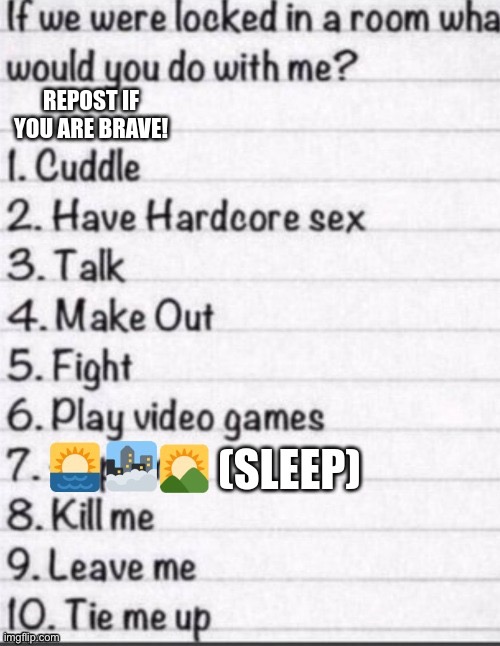 Im gonna regret this arent i | image tagged in if we were locked in a room what would you do with me | made w/ Imgflip meme maker