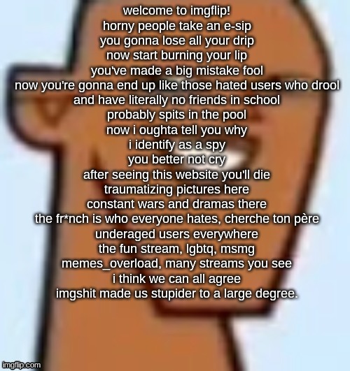 i bet 100% that its forbidden to say msmg here. | made w/ Imgflip meme maker