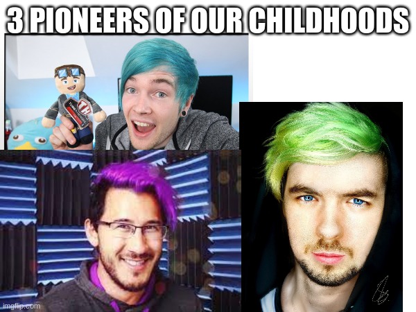 3 PIONEERS OF OUR CHILDHOODS | image tagged in m | made w/ Imgflip meme maker