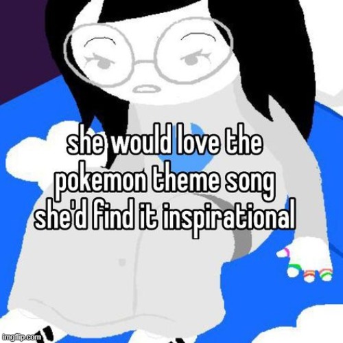 i used to do exactly this with the beyblade theme song | made w/ Imgflip meme maker