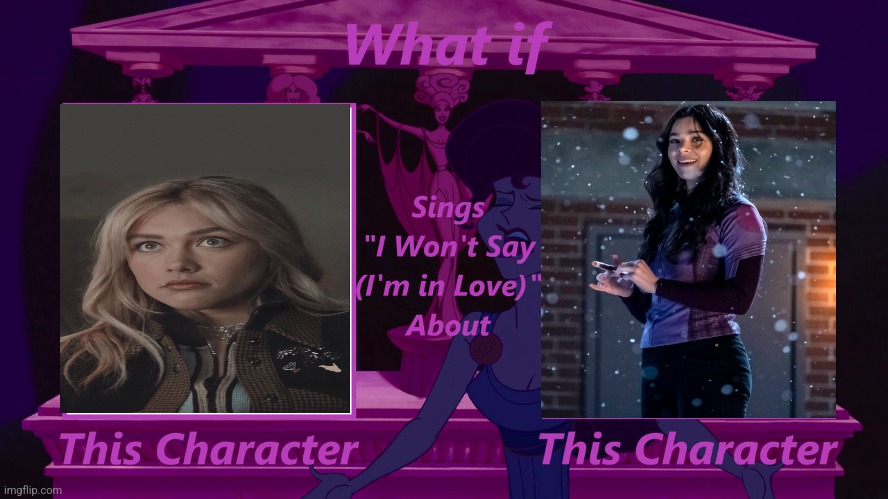 Yelena Sings I Won't Say (I'm in Love) about Kate | image tagged in insert character sings i won't say i'm in love about | made w/ Imgflip meme maker