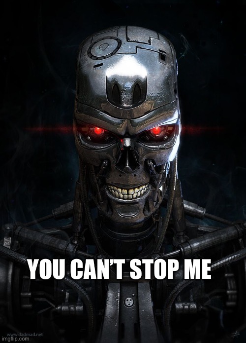 You can't stop ME | YOU CAN’T STOP ME | image tagged in you can't stop me | made w/ Imgflip meme maker