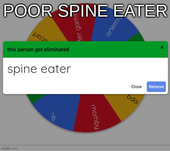 POOR SPINE EATER | made w/ Imgflip meme maker
