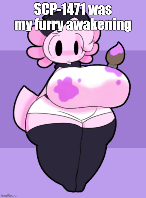 painter axolotl | SCP-1471 was my furry awakening | image tagged in painter axolotl | made w/ Imgflip meme maker