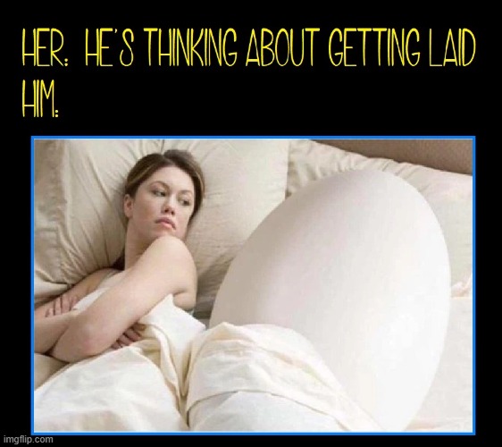 That's all he ever thinks about... well, except for hatching | image tagged in vince vance,men vs women,i bet he's thinking about other women,egg,memes,comics | made w/ Imgflip meme maker