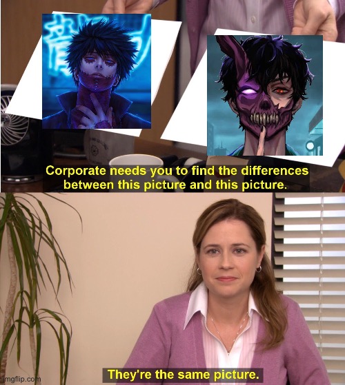 They're The Same Picture Meme | image tagged in memes,they're the same picture,toya todoroki,corpse husband,dabi,mha | made w/ Imgflip meme maker