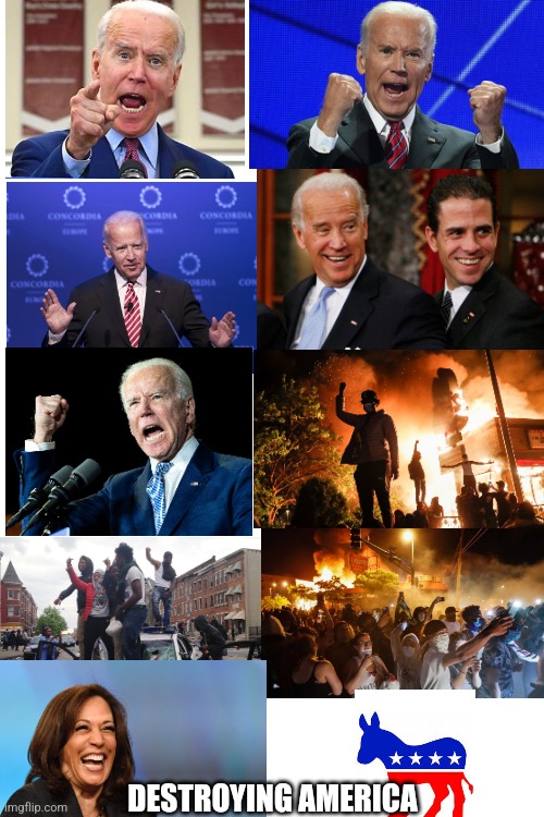 DEMOLITION-CRATS OF AMERICA | DESTROYING AMERICA | image tagged in memes,joe biden,kamala harris,democrats,destruction,america | made w/ Imgflip meme maker
