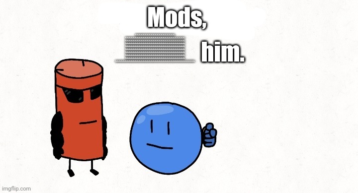 Mods, CUM CUM CUM CUM CUM CUM CUM CUM CUM CUM CUM CUM CUM CUM CUM CUM CUM CUM CUM CUM CUM CUM CUM CUM CUM CUM CUM CUM CUM CUM CUM CUM CUM CU | made w/ Imgflip meme maker