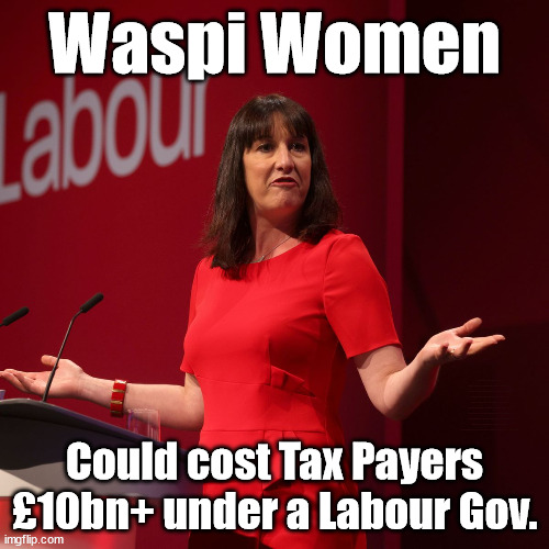 Waspi Women - Rachel Reeves - Labour | Waspi Women; 'PENSION TRIPLE LOCK' Anneliese Dodds Rwanda plan Quid Pro Quo UK/EU Illegal Migrant Exchange deal; UK not taking its fair share, EU Exchange Deal = People Trafficking !!! Starmer to Betray Britain, #Burden Sharing #Quid Pro Quo #100,000; #Immigration #Starmerout #Labour #wearecorbyn #KeirStarmer #DianeAbbott #McDonnell #cultofcorbyn #labourisdead #labourracism #socialistsunday #nevervotelabour #socialistanyday #Antisemitism #Savile #SavileGate #Paedo #Worboys #GroomingGangs #Paedophile #IllegalImmigration #Immigrants #Invasion #Starmeriswrong #SirSoftie #SirSofty #Blair #Steroids (AKA Keith) Labour Slippery Starmer; Could cost Tax Payers £10bn+ under a Labour Gov. | image tagged in labour rachel reeves,waspi women,labourisdead,20 mph ulez khan,illegal immigration,stop boats rwanda | made w/ Imgflip meme maker