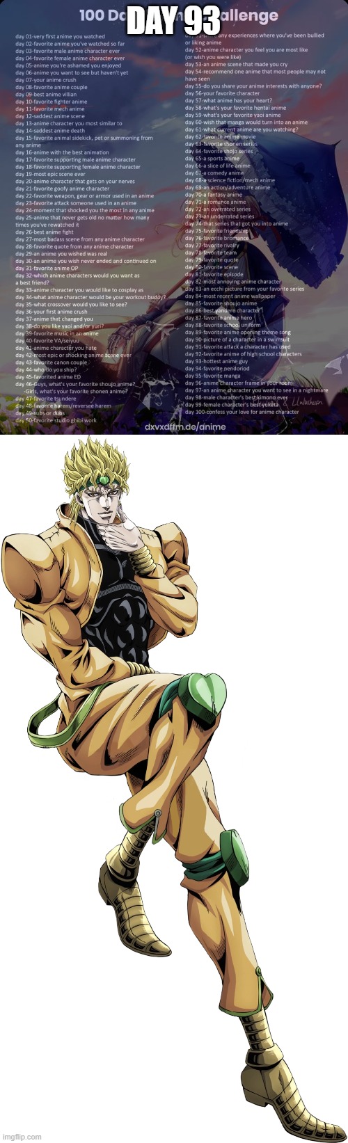 Day 93: DIO (JoJo's Bizarre Adventure Part 3: Stardust Crusaders) | DAY 93 | image tagged in 100 day anime challenge | made w/ Imgflip meme maker