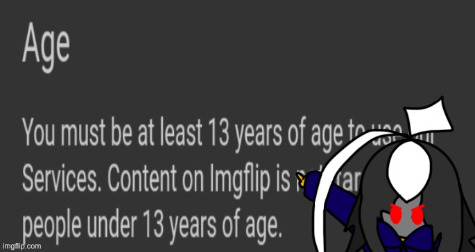 Guys wake up new reaction image just dropped | image tagged in age limit | made w/ Imgflip meme maker