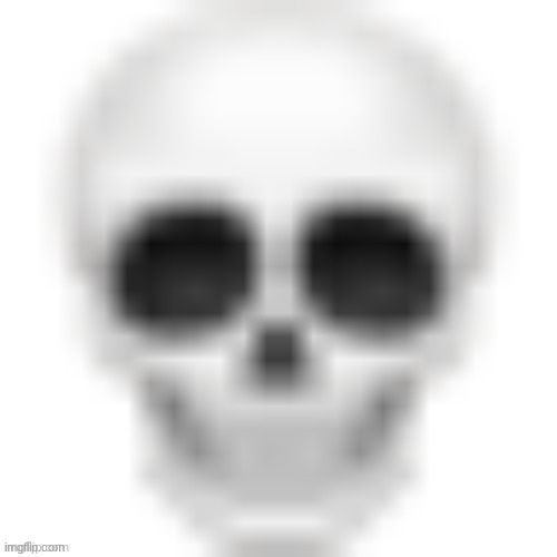 Low quality skull | image tagged in low quality skull | made w/ Imgflip meme maker