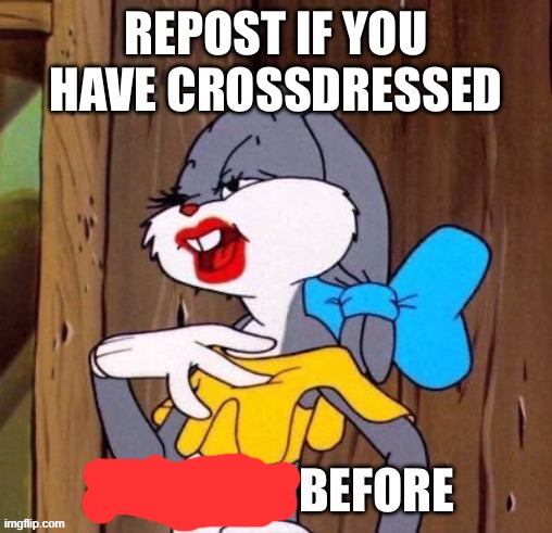 I have, just not as a joke | made w/ Imgflip meme maker