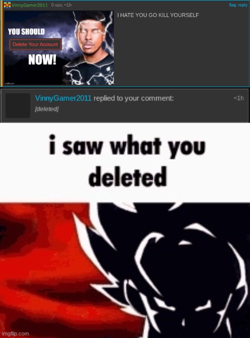 image tagged in i saw what you deleted | made w/ Imgflip meme maker