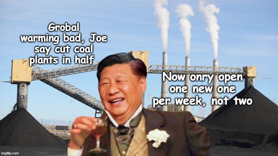 Joe's got Ping on the ropes now, Pal | image tagged in global warming china meme | made w/ Imgflip meme maker