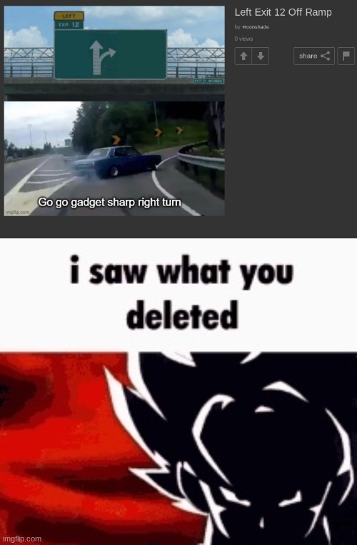 image tagged in i saw what you deleted | made w/ Imgflip meme maker