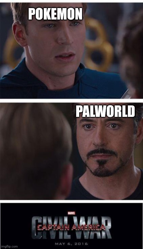 Marvel Civil War 1 | POKEMON; PALWORLD | image tagged in memes,marvel civil war 1 | made w/ Imgflip meme maker