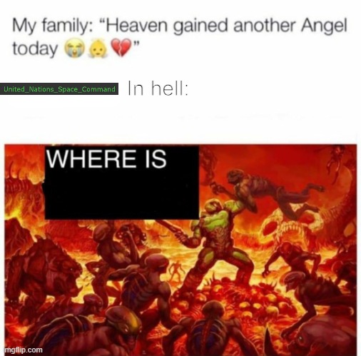 Me in hell: | In hell: | image tagged in me in hell | made w/ Imgflip meme maker