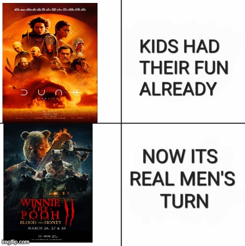 You know what really epicness is! | image tagged in kids had their fun already now it's real men's turn | made w/ Imgflip meme maker