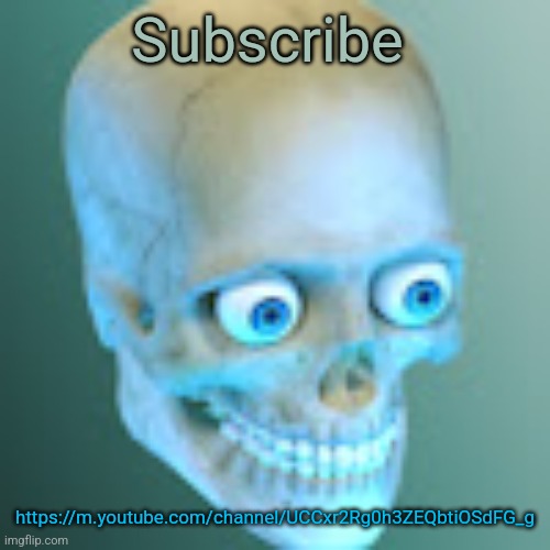 Youtube pfp | Subscribe; https://m.youtube.com/channel/UCCxr2Rg0h3ZEQbtiOSdFG_g | image tagged in youtube pfp | made w/ Imgflip meme maker