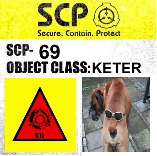 SCP-69 Sign | image tagged in scp-69 sign | made w/ Imgflip meme maker