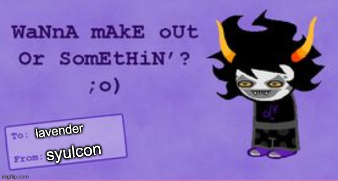 lavender; syulcon | made w/ Imgflip meme maker