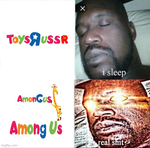 Toys R Sus | image tagged in toys,are,sus | made w/ Imgflip meme maker