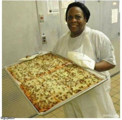 CAFETERIA LADY AND SCHOOL PIZZA | image tagged in cafeteria lady and school pizza | made w/ Imgflip meme maker