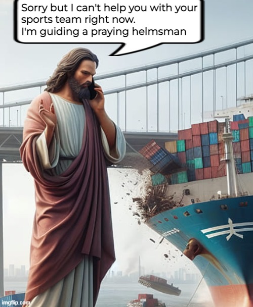 I don't make Ai stuff though.. | Sorry but I can't help you with your 
sports team right now. 
I'm guiding a praying helmsman | image tagged in funny,ai,nsfw,dark humor | made w/ Imgflip meme maker