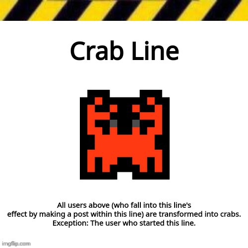 Chaos Zone Crabs | image tagged in crab line new version | made w/ Imgflip meme maker