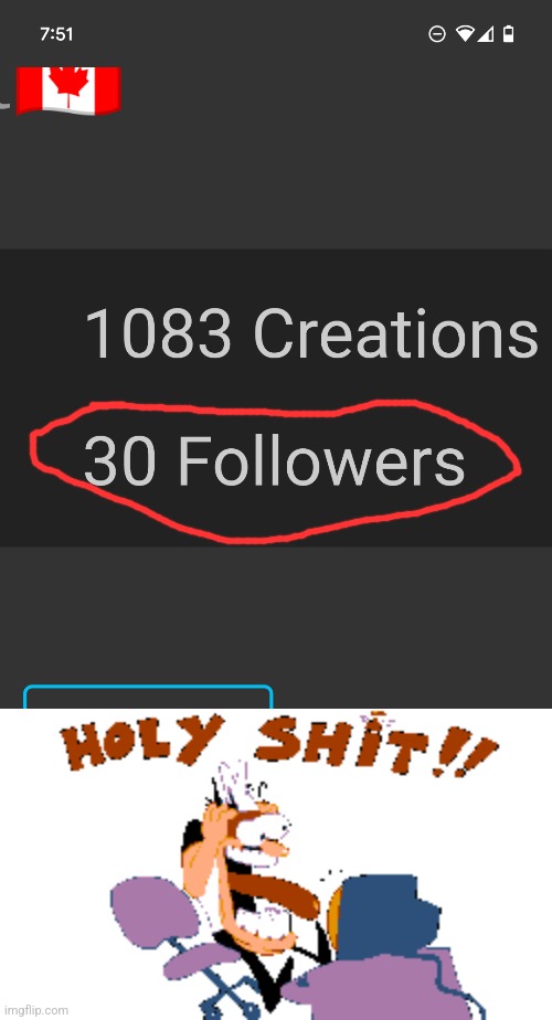 Tysm for 30 FOLLOWERS OMG I cannot contain my surprise and how tf do I have so many??? | image tagged in holy shit,lala note,rookie numbers | made w/ Imgflip meme maker